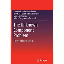 The Unknown Component Problem： Theory and Applications