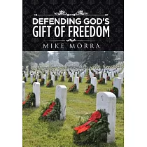Defending God’s Gift of Freedom
