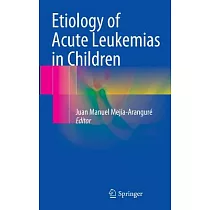 Etiology of Acute Leukemias in Children