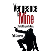 Vengeance Is Mine： The Red Suspender Case