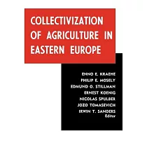 Collectivization of Agriculture in Eastern Europe