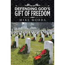 Defending God’s Gift of Freedom