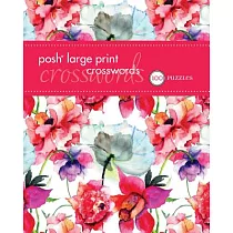 posh large print crosswords 2： 100 Puzzles