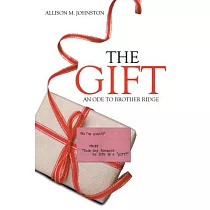 The Gift： An Ode to Brother Ridge