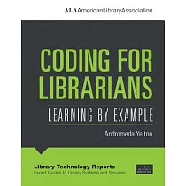 Coding for Librarians： Learning by Example
