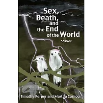 Sex， Death， and the End of the World