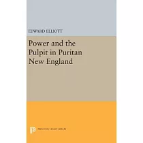 Power and the Pulpit in Puritan New England