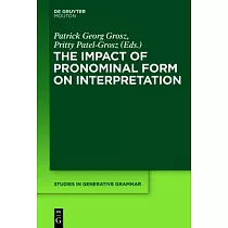 The Impact of Pronominal Form on Interpretation
