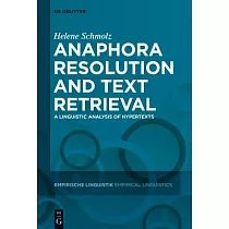 Anaphora Resolution and Text Retrieval： A Linguistic Analysis of Hypertexts