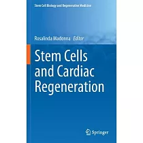 Stem Cells and Cardiac Regeneration