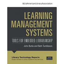 Learning Management Systems： Tools for Embedded Librarianship