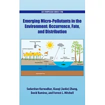Emerging Micro─Pollutants in the Environment： Occurrence， Fate， and Distribution