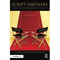 Script Partners： How to Succeed at Co─Writing for Film & TV
