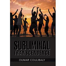 Subliminal Transcendence