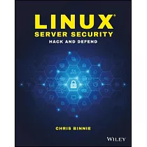 Linux Server Security： Hack and Defend