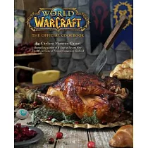 World of Warcraft： The Official Cookbook