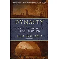 Dynasty： The Rise and Fall of the House of Caesar