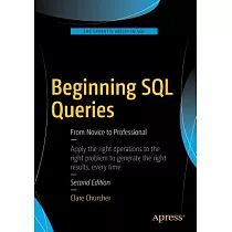 Beginning SQL Queries： From Novice to Professional