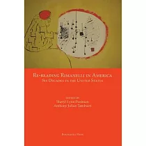Re─Reading Rimanelli in America： Six Decades in the United States