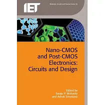 Nano─CMOS and Post─CMOS Electronics： Circuits and Design