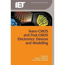 Nano─CMOS and Post─CMOS Electronics： Devices and Modelling