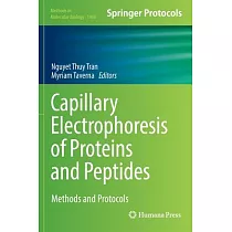 Capillary Electrophoresis of Proteins and Peptides： Methods and Protocols