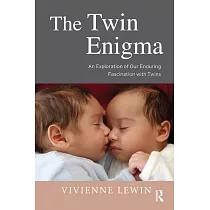 The Twin Enigma： An Exploration of Our Enduring Fascination With Twins