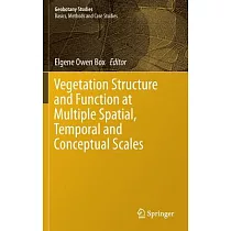 Vegetation Structure and Function at Multiple Spatial， Temporal and Conceptual Scales