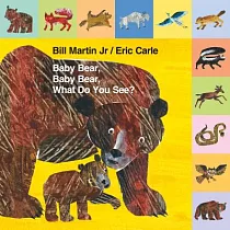 Baby Bear， Baby Bear， What Do You See?