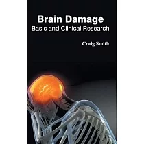 Brain Damage： Basic and Clinical Research