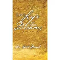 Live Life of Your Dreams