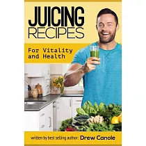 Juicing Recipes for Vitality and Health