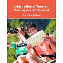 International Tourism： Planning and Development
