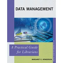 Data Management： A Practical Guide for Librarians