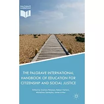 The Palgrave International Handbook of Education for Citizenship and Social Justice