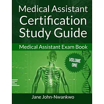 Medical Assistant Certification Study Guide： Medical Assistant Exam Book
