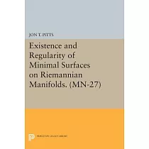 Existence and Regularity of Minimal Surfaces on Riemannian Manifolds