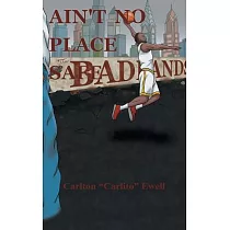 Ain?t No Place Safe