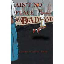 Ain?t No Place Safe