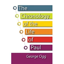 The Chronology of the Life of Paul