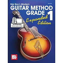 Mel Bay’s Modern Guitar Method， Grade 1