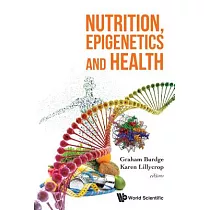 Nutrition， Epigenetics and Health