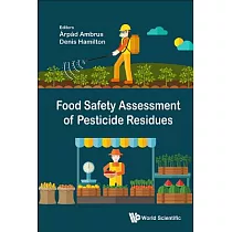 Food Safety Assessment of Pesticide Residues