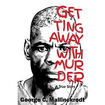 Getting Away With Murder： A True Story