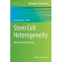 Stem Cell Heterogeneity： Methods and Protocols
