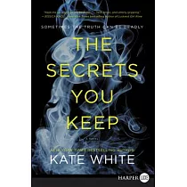 The Secrets You Keep