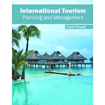 International Tourism： Planning and Management