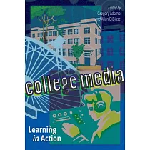 College Media： Learning in Action