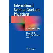 International Medical Graduate Physicians： A Guide to Training