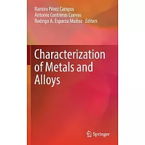 Characterization of Metals and Alloys